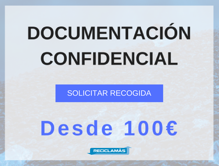 recogida y reciclaje documentación confidencial Reciclamás